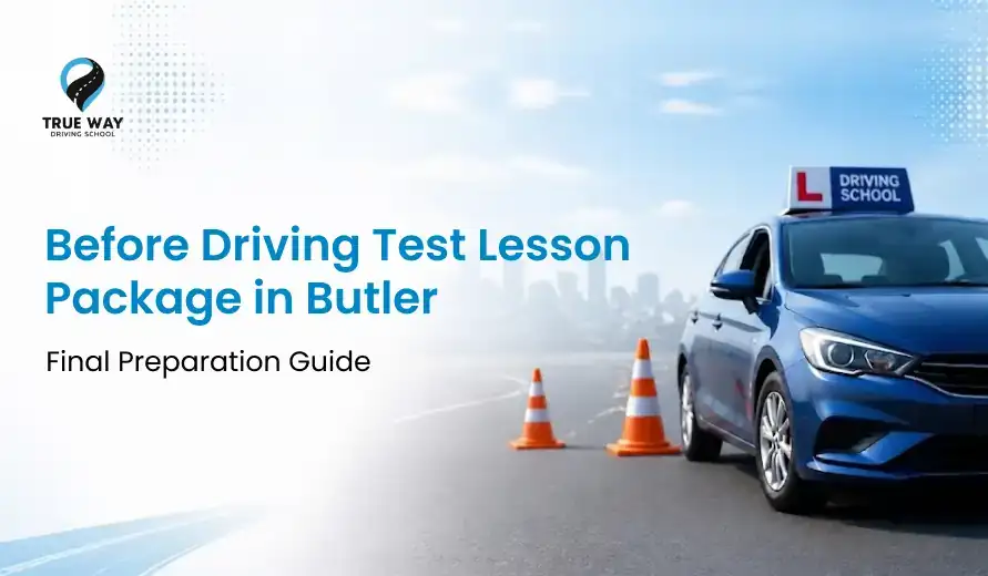 Before Driving Test Lesson Package in Butler – Final Preparation Guide