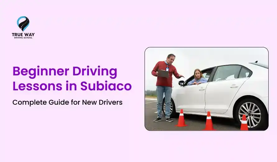 Beginner Driving Lessons in Subiaco – Complete Guide for New Drivers