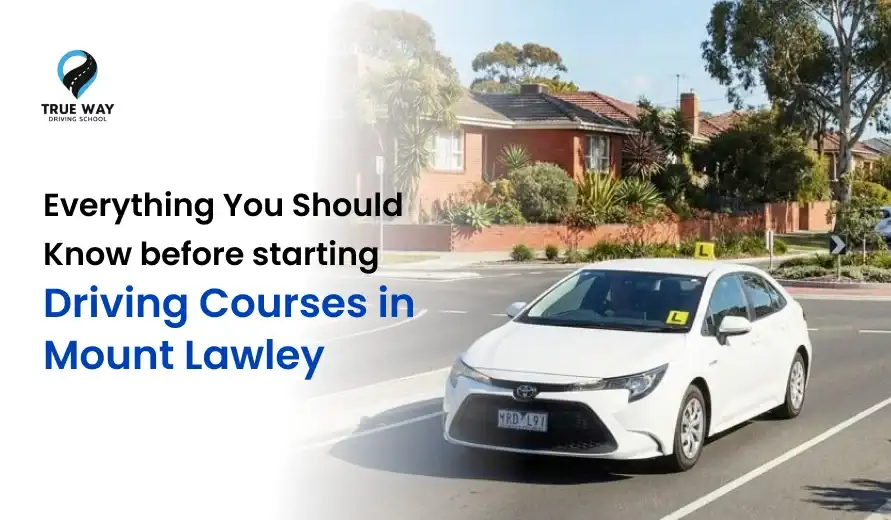 White learner car driving on a suburban street near brick houses, promoting driving courses in Mount Lawley by True Way Driving School.