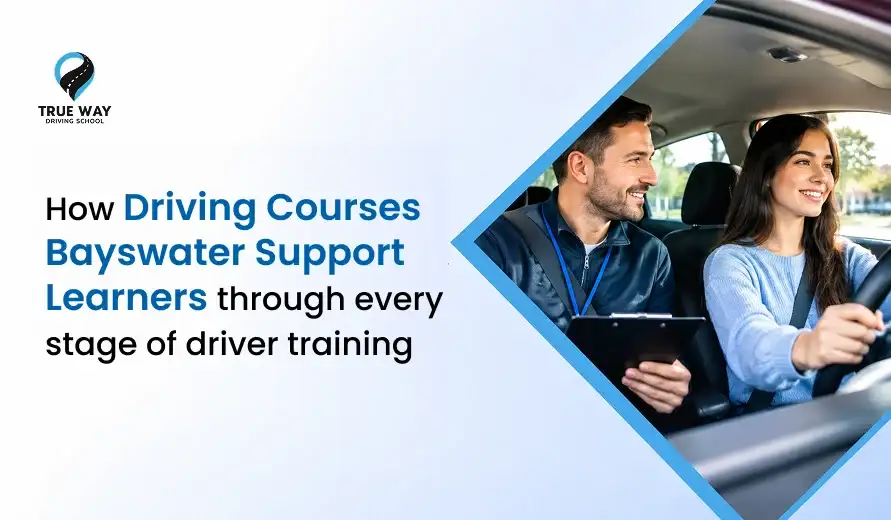 Driving instructor guiding a smiling female learner during a driving lesson, with text promoting Bayswater driver training support.