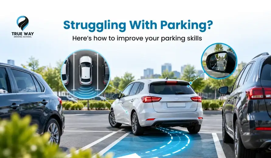 Struggling With Parking? Here’s How to Improve Your Parking Skills